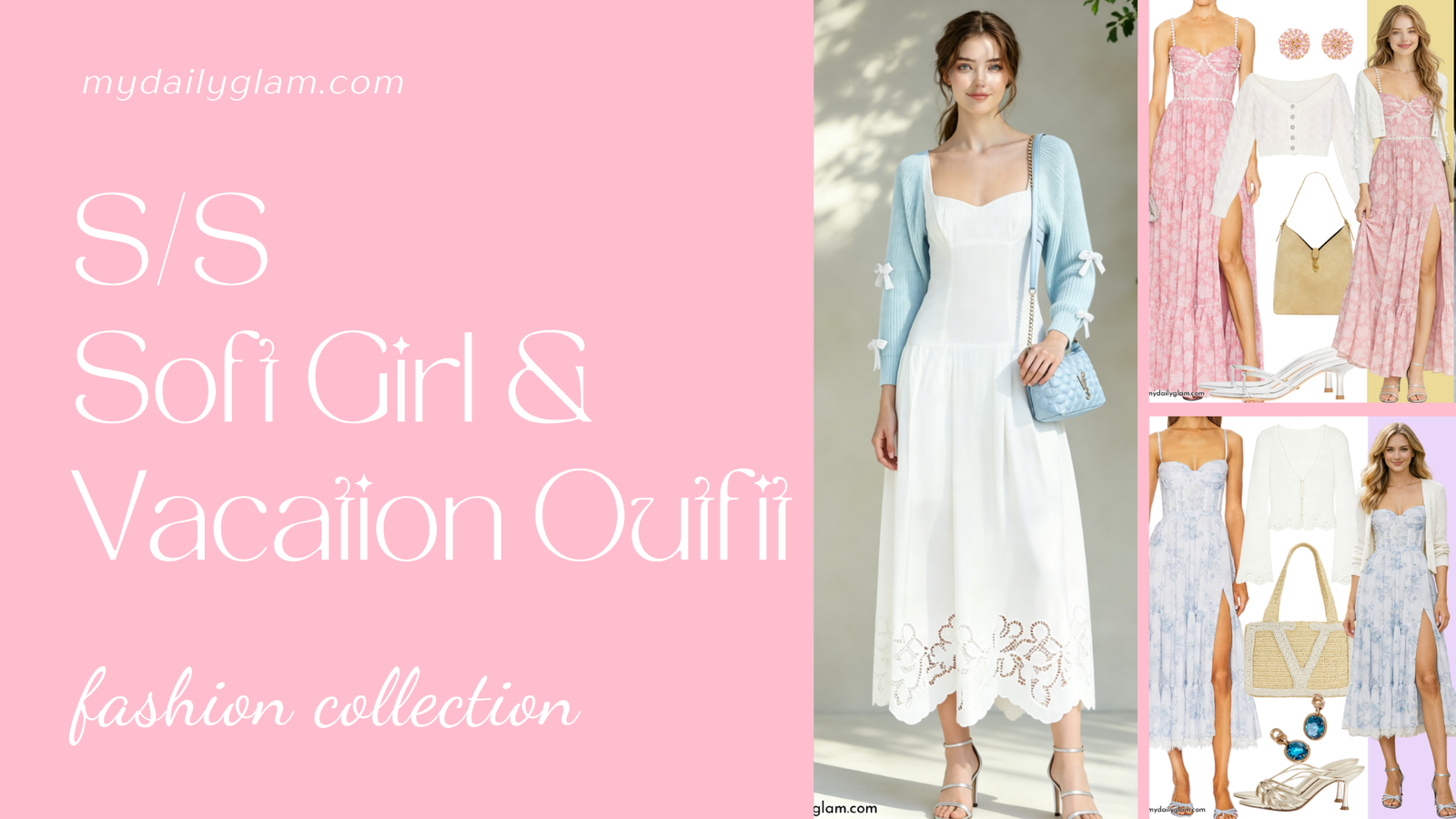 Soft Girl × Vacation Outfit